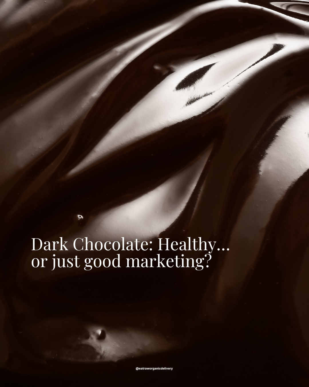Dark Chocolate: Healthy Staple Or Wellness Marketing?