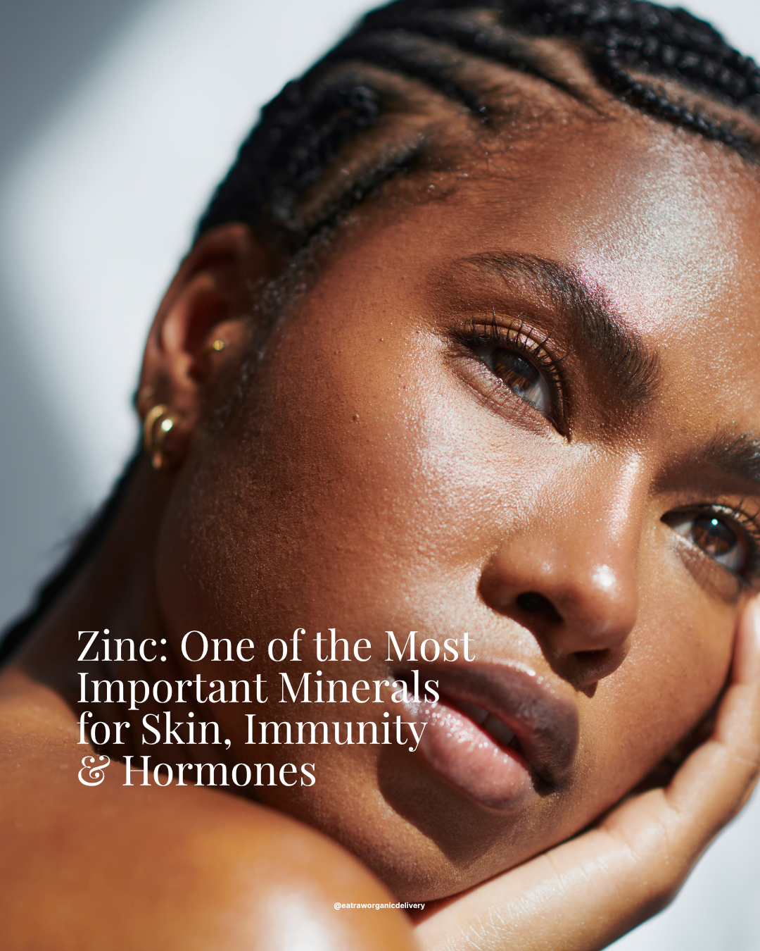 Zinc: One of the Most Important Minerals for Skin, Immunity and Hormones